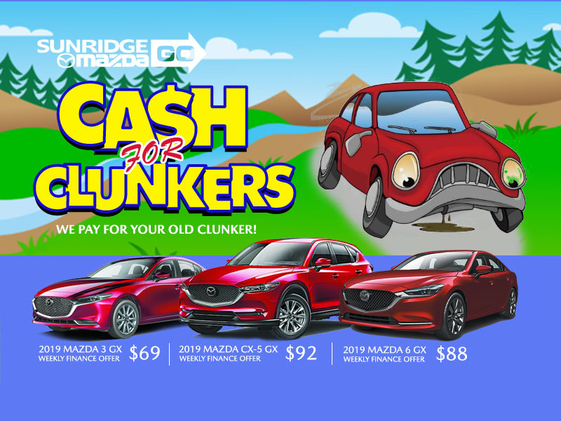 Sunridge Mazda's Cash For Clunkers