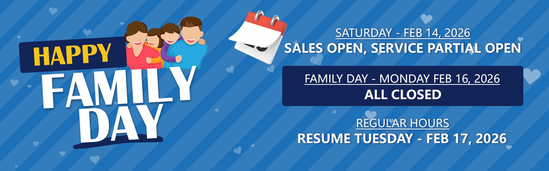 Family Day Holiday Hours Family Day Holiday Hours