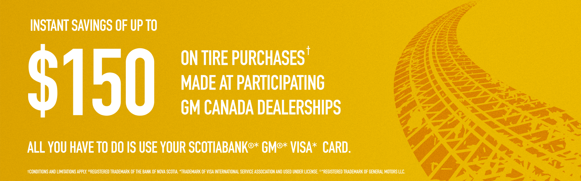 Treat your vehicle with the Scotiabank® GM®* Visa* Card