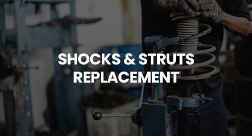 Shocks & Struts Replacement