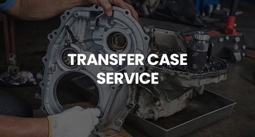 Transfer Case Service
