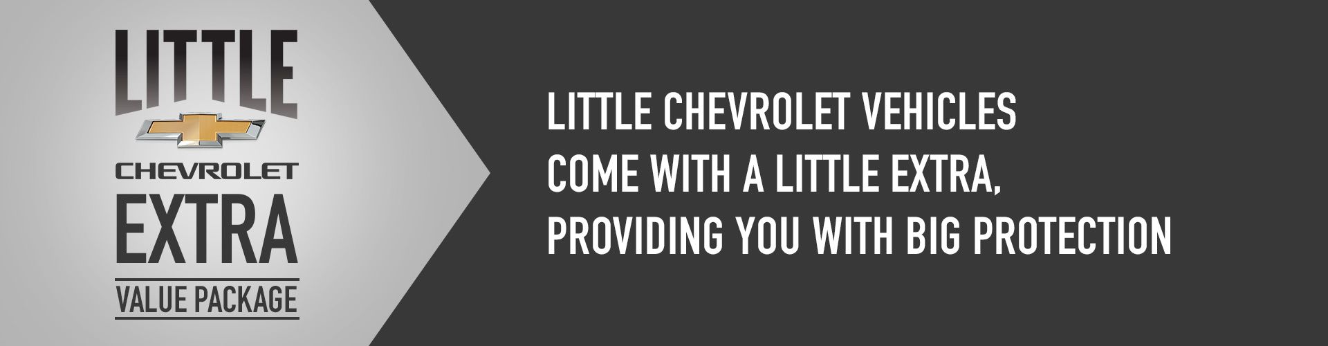 Promotional graphic for Little Chevrolet's Extra Value Package, highlighting 'BIG PROTECTION' for their vehicles.