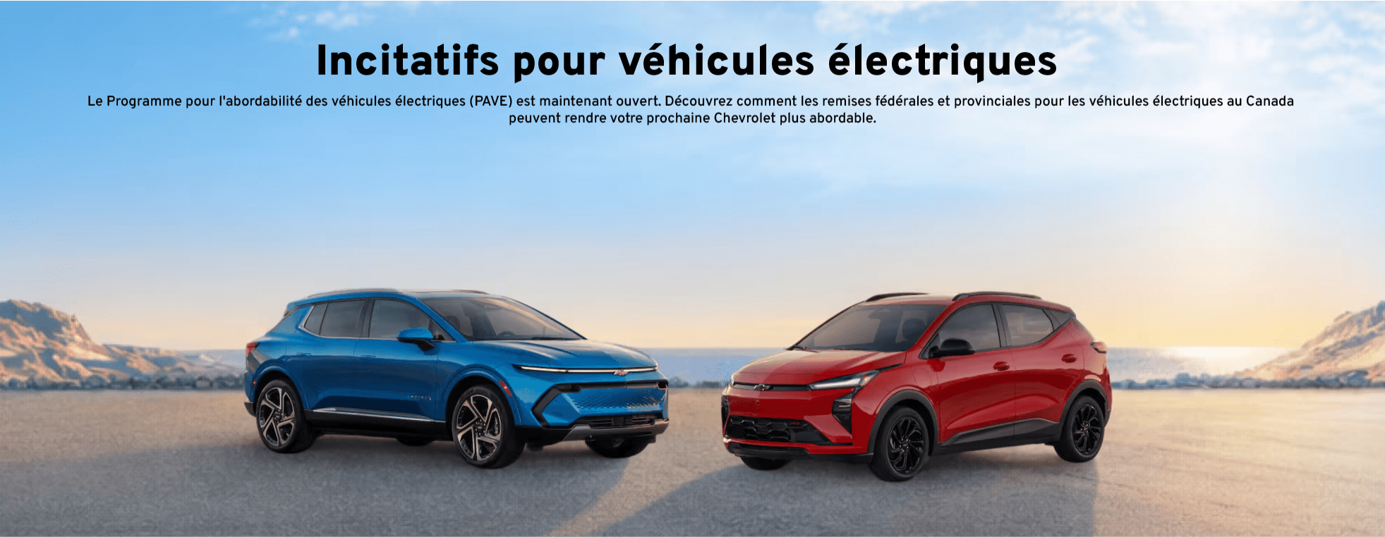 ncitatifs pour les Chevrolet Equinox VÉ et Bolt VÉ.