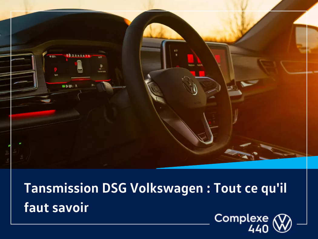 Tansmission DSG Volkswagen : Tout ce qu'il faut savoir