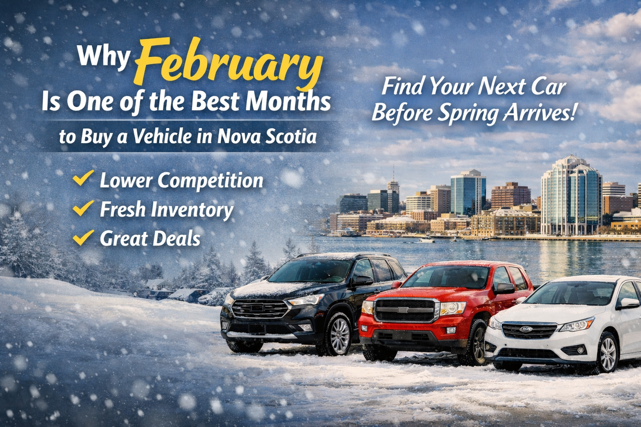 Why February Is One of the Best Months to Buy a Vehicle in Nova Scotia