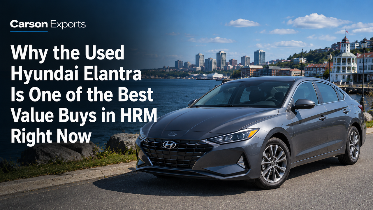 Why the Used Hyundai Elantra Is One of the Best Value Buys in HRM Right Now
