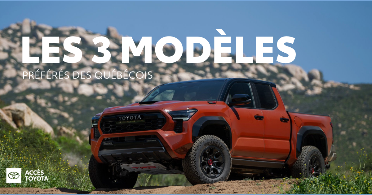Les 3 modèles Toyota préférés des Québécois