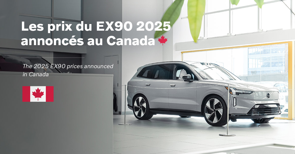 Les prix du EX90 2025 annoncés au Canada