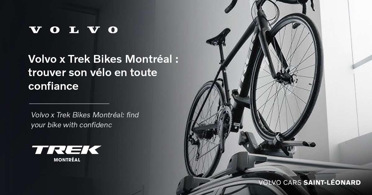 Volvo x Trek Bikes Montréal: find your bike with confidence