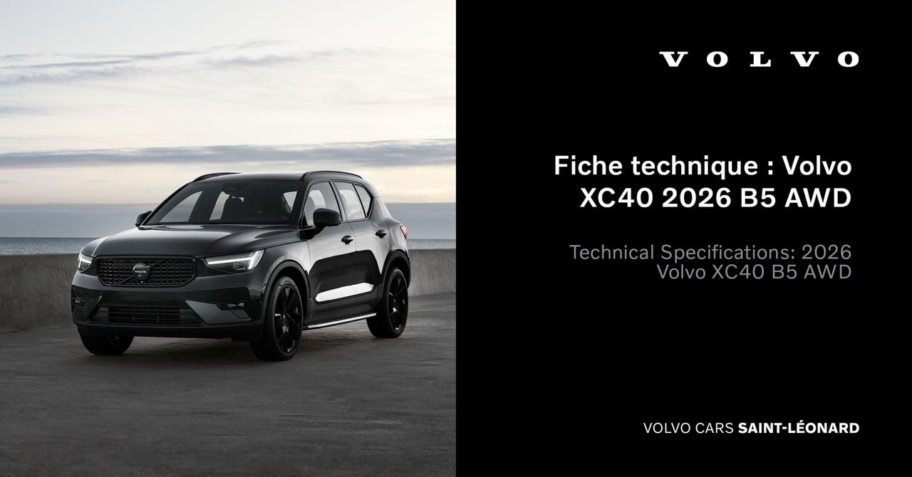 Fiche technique : Volvo XC40 2026 B5 AWD