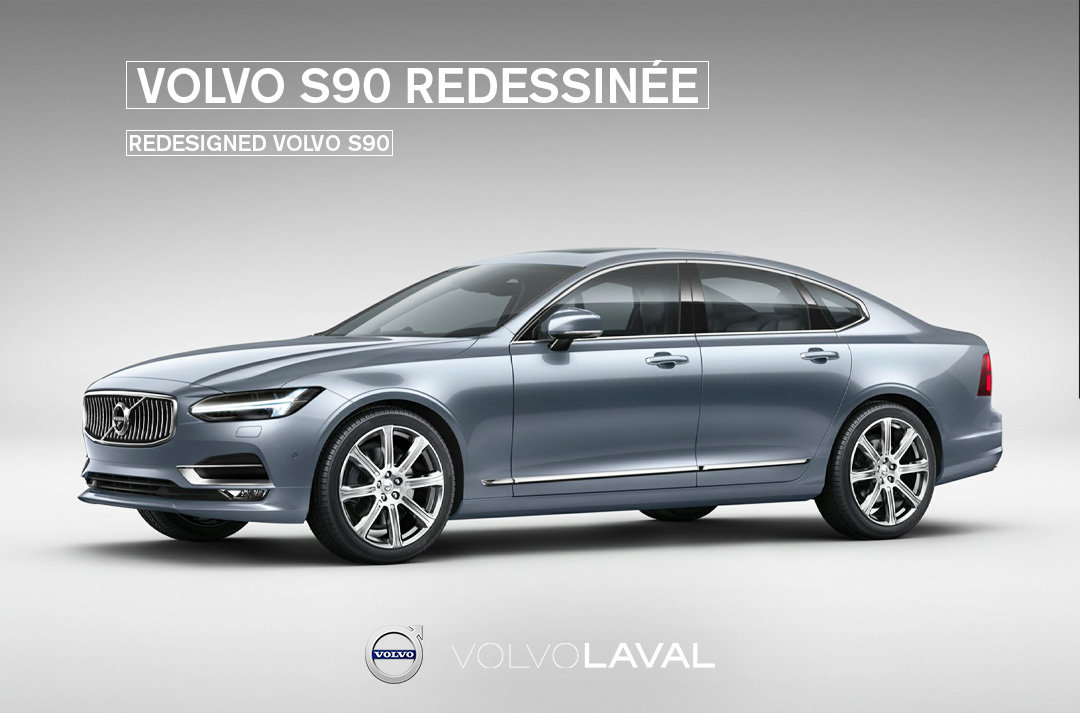 La Volvo S90 redessinée