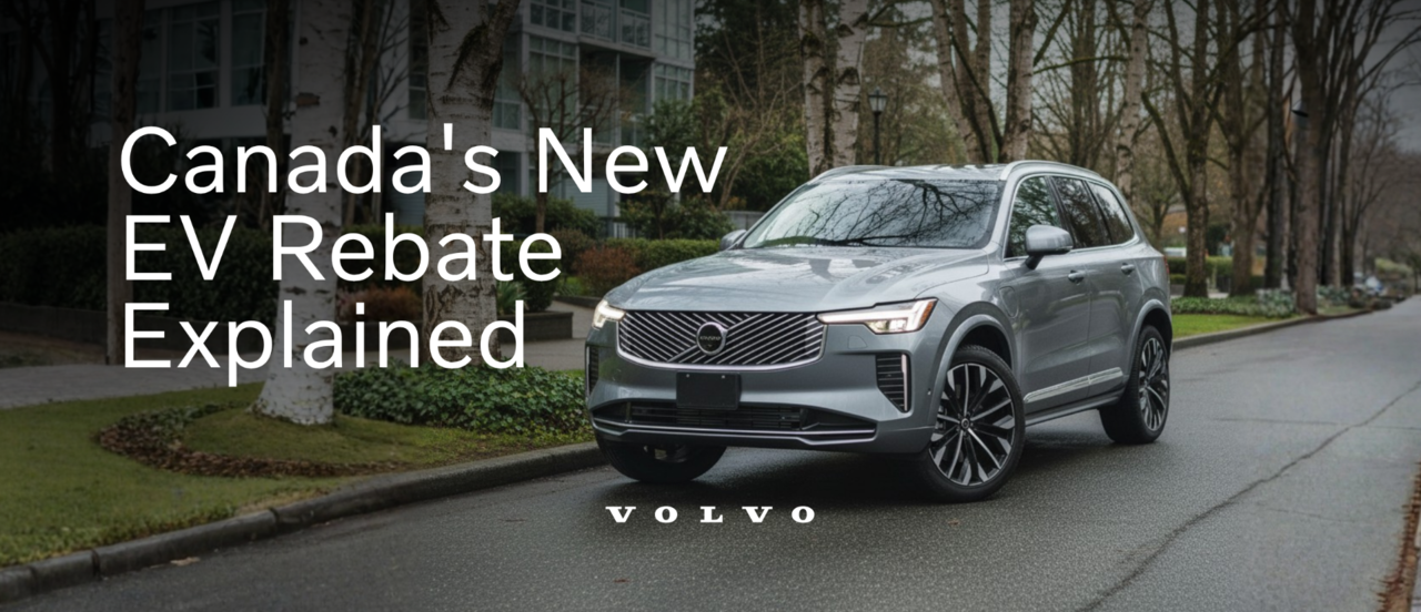Canada's New EV Rebate Explain: Does Your Volvo Qualify for EVAP?