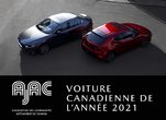 La Mazda3 remporte le titre de Voiture canadienne de l'année 2021 décerné par l'AJAC