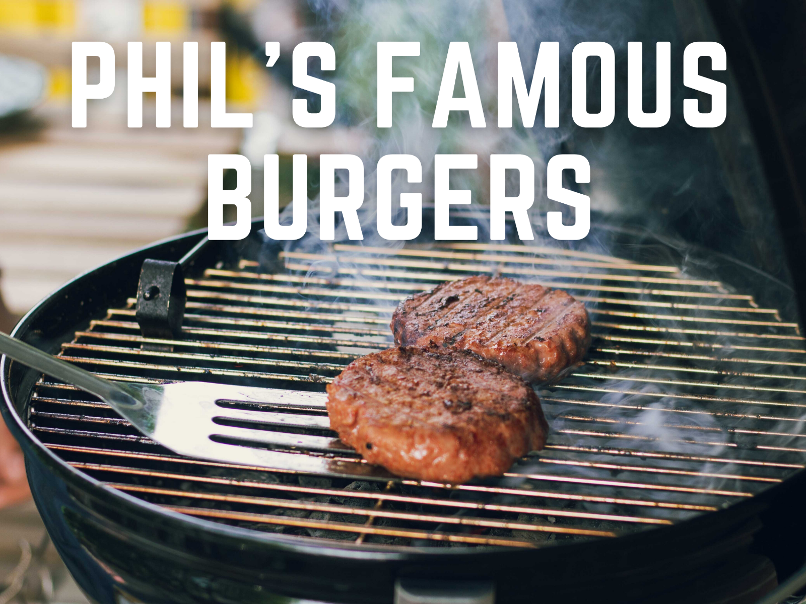 Fire Up The Grill With Phil!