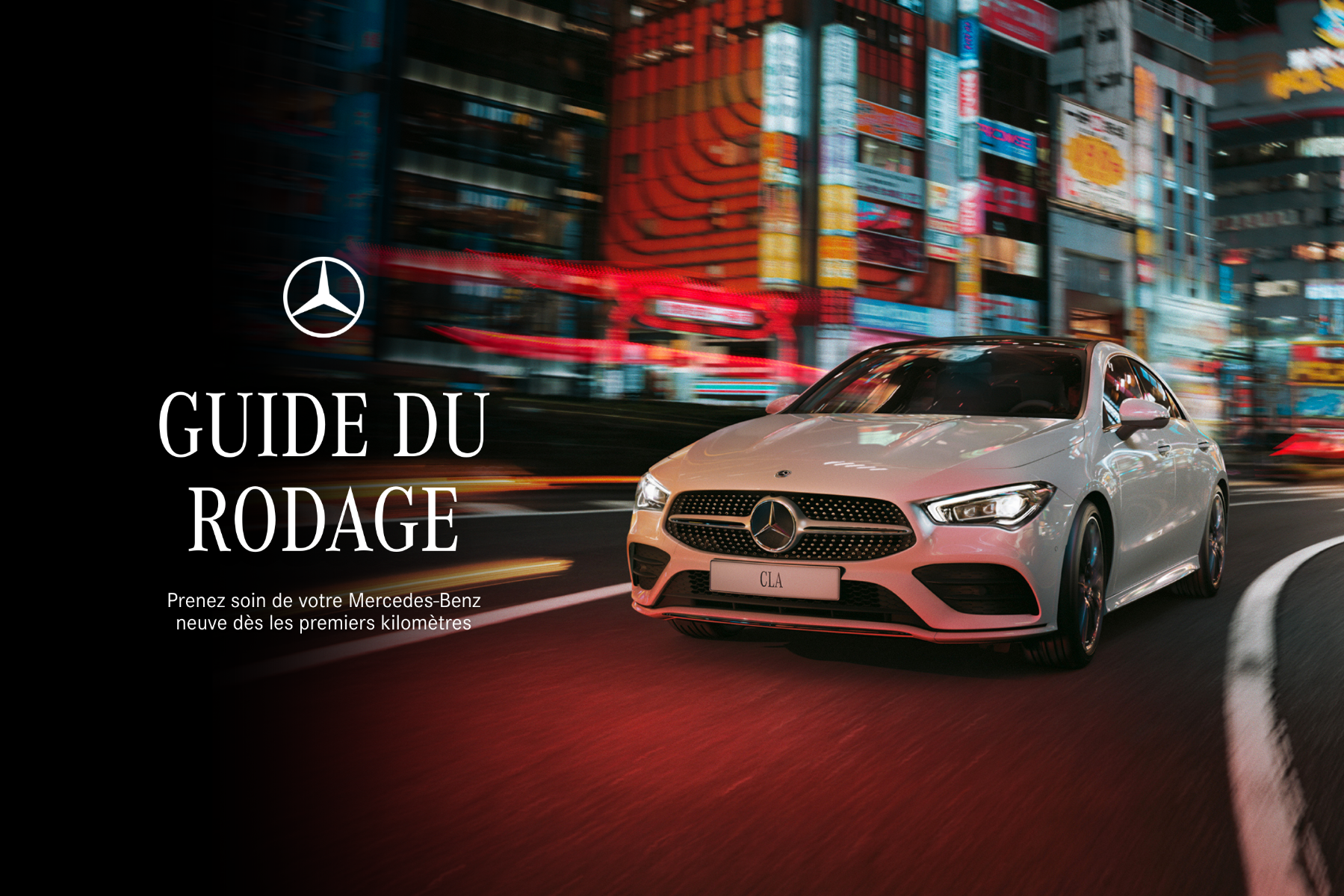 Mercedes-Benz neuve | Tout savoir sur le rodage.