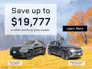 Save up to $19,777 on select 2025 Land Rover demo models*