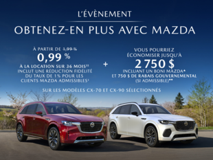Obtenez-en plus avec Mazda