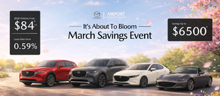 Airport Mazda Of Toronto - March Savings