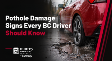 Pothole Damage Signs Every BC Driver Should Know