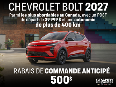 Profitez d'un RABAIS DE COMMANDE ANTICIPÉ DE 500$