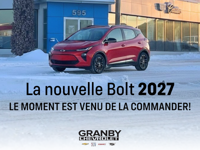 La nouvelle Chevrolet Bolt 2027 : ouverture des commandes!