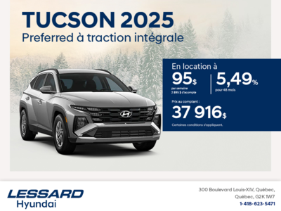 Procurez-vous le Hyundai Tucson 2025