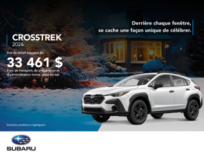 Procurez-vous le Crosstrek 2026!