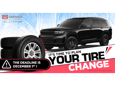 IT'S TIME TO PLAN YOUR TIRE CHANGE !