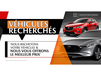 VÉHICULES RECHERCHÉS !