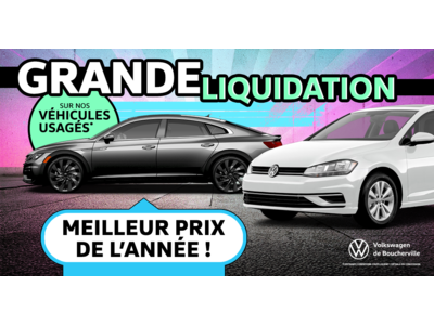 GRANDE LIQUIDATION !