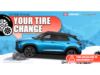 IT'S TIME TO PLAN YOUR TIRE CHANGE !