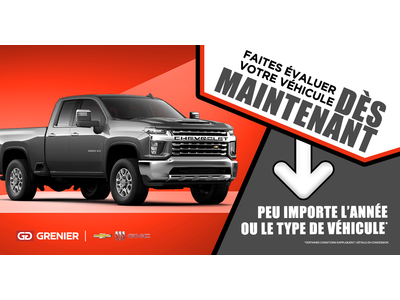 FAITES ÉVALUER VOTRE VÉHICULE !