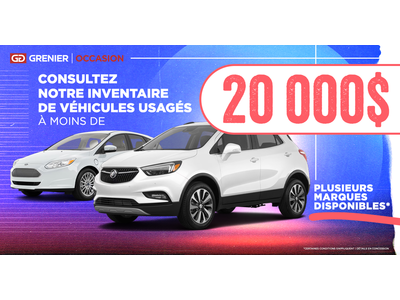 INVENTAIRE À MOINS DE 20 000$ !