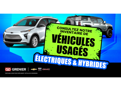 VÉHICULES ÉLECTRIQUES ET HYBRIDES USAGÉS !