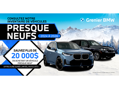 VÉHICULES PRESQUE NEUFS EN INVENTAIRE !