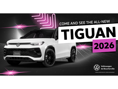 COME AND SEE THE ALL-NEW 2026 TIGUAN !
