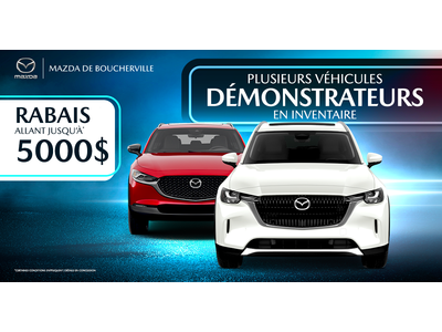 PLUSIEURS DÉMONSTRATEURS DISPONIBLES !