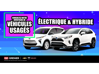 VÉHICULES ÉLECTRIQUES ET HYBRIDES USAGÉS !