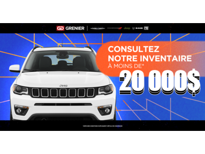 INVENTAIRE À MOINS DE 20 000$ !