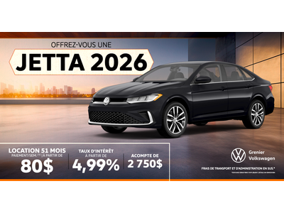 OFFREZ-VOUS UNE JETTA 2026 !