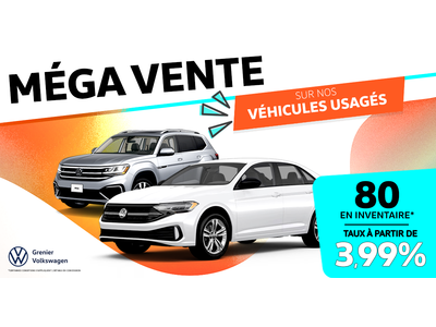 MÉGA VENTE SUR LES VÉHICULES USAGÉS !