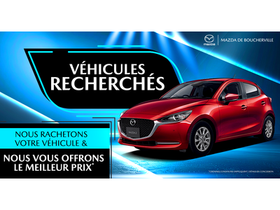 VÉHICULES RECHERCHÉS !