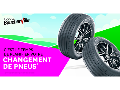 C'EST LE TEMPS DE PLANIFIER VOTRE CHANGEMENT DE PNEUS !