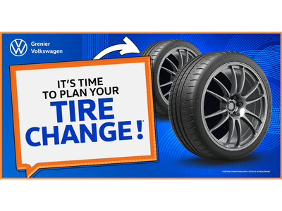 IT'S TIME TO PLAN YOUR TIRE CHANGE !