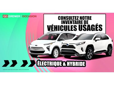 VÉHICULES ÉLECTRIQUES ET HYBRIDES USAGÉS !