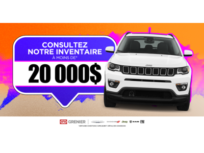 INVENTAIRE À MOINS DE 20 000$ !