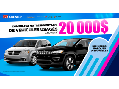 INVENTAIRE À MOINS DE 20 000$ !