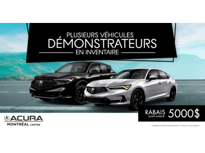 PLUSIEURS DÉMONSTRATEURS DISPONIBLES !