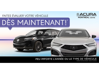 FAITES ÉVALUER VOTRE VÉHICULE !