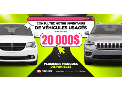 INVENTAIRE À MOINS DE 20 000$ !